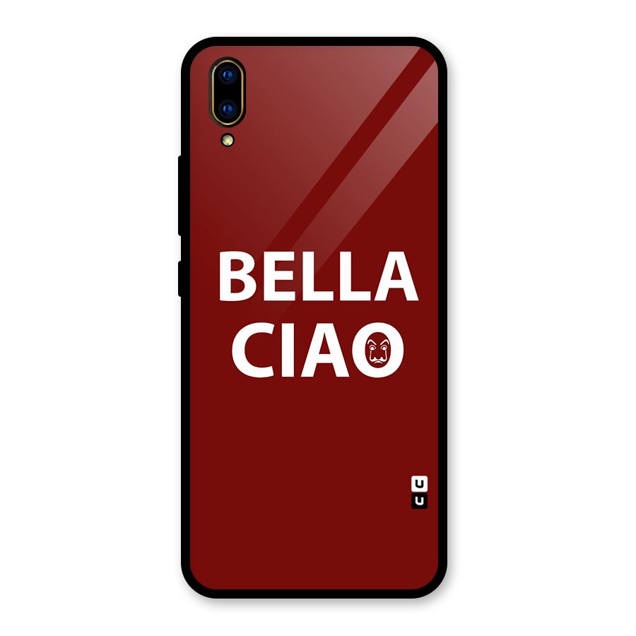 Bella Ciao Typography Art Glass Back Case for Vivo V11 Pro