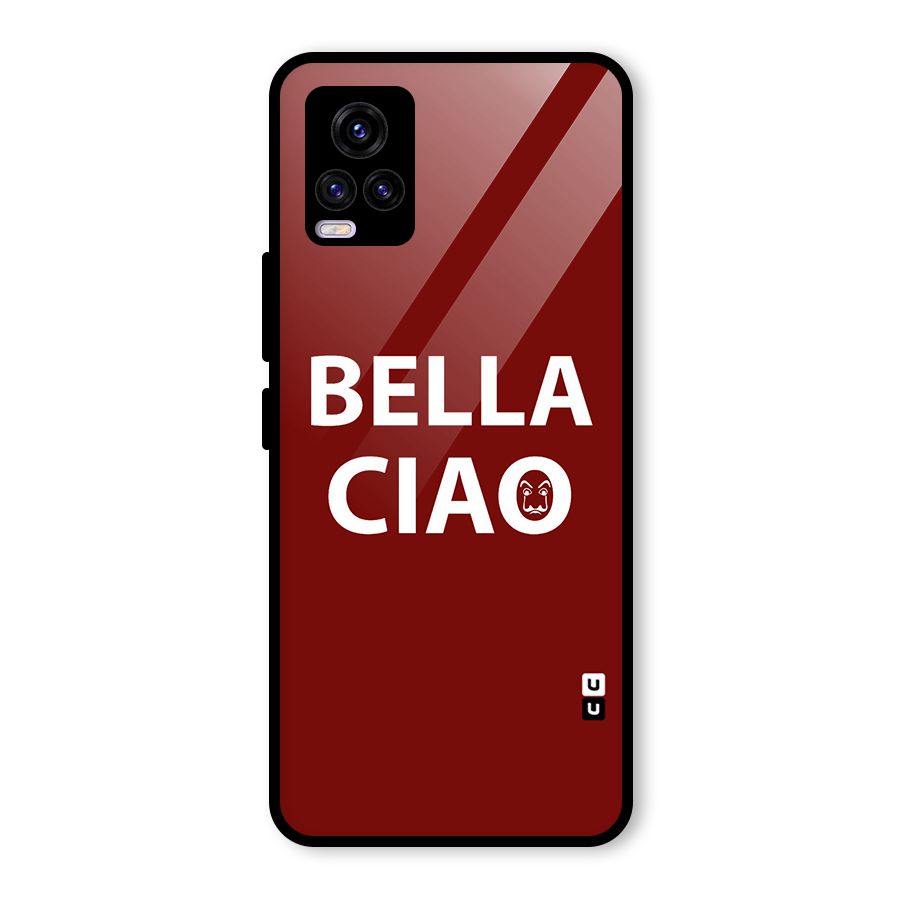 Bella Ciao Typography Art Glass Back Case for Vivo V20 2021
