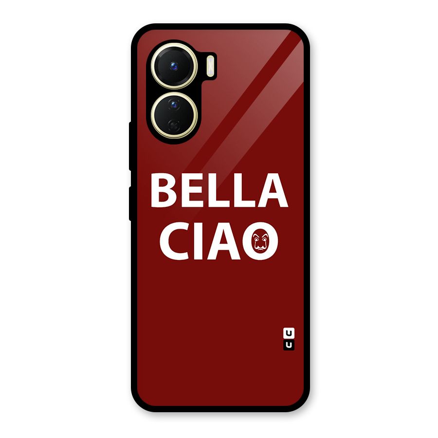 Bella Ciao Typography Art Glass Back Case for Vivo Y56