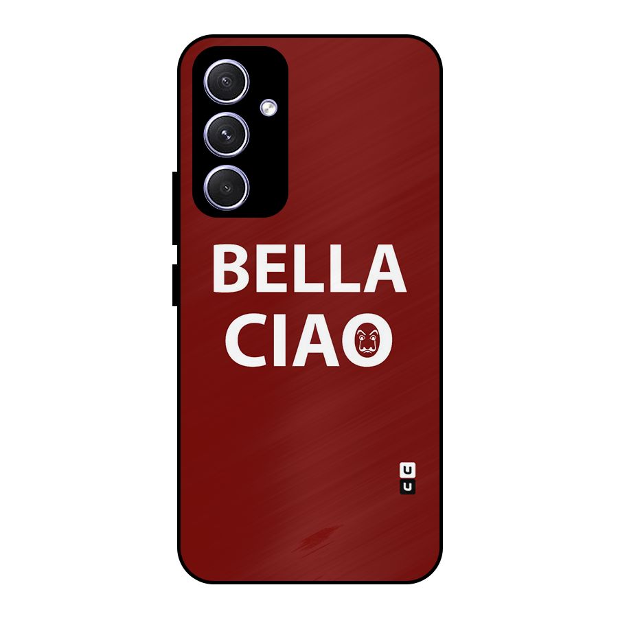 Bella Ciao Typography Art Metal Back Case for Galaxy A54