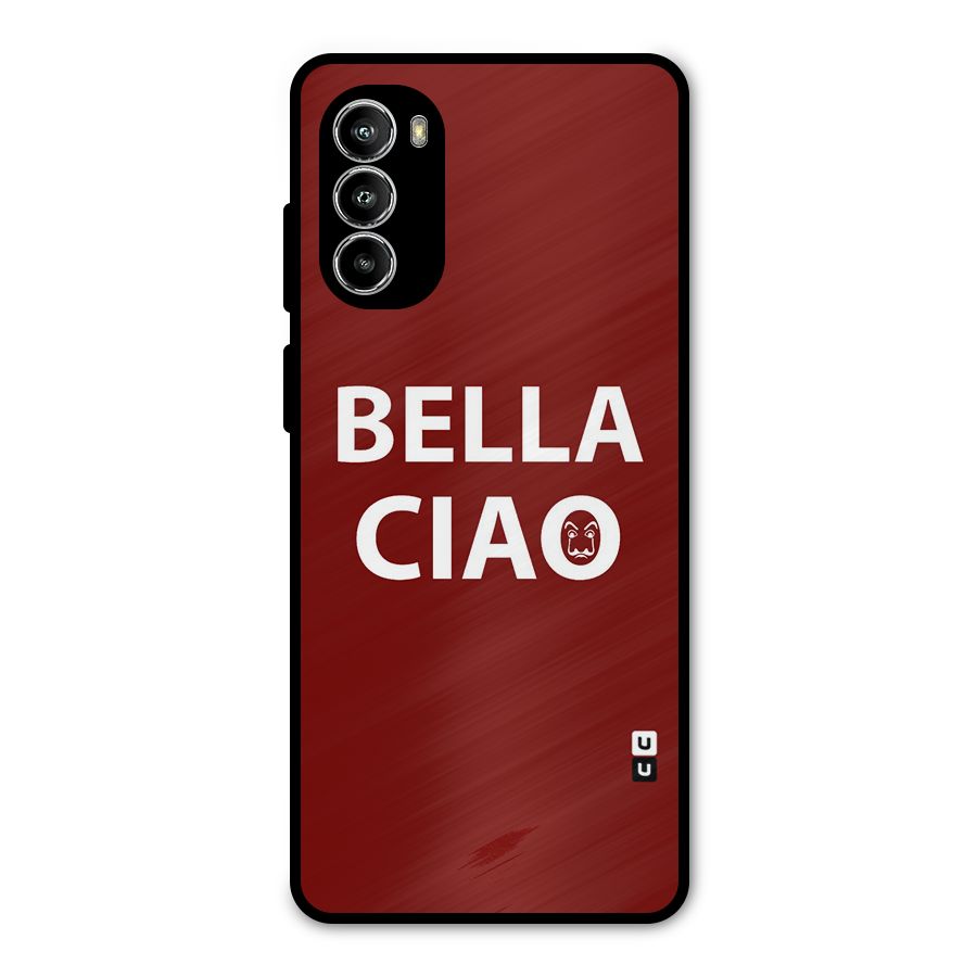 Bella Ciao Typography Art Metal Back Case for Moto G52