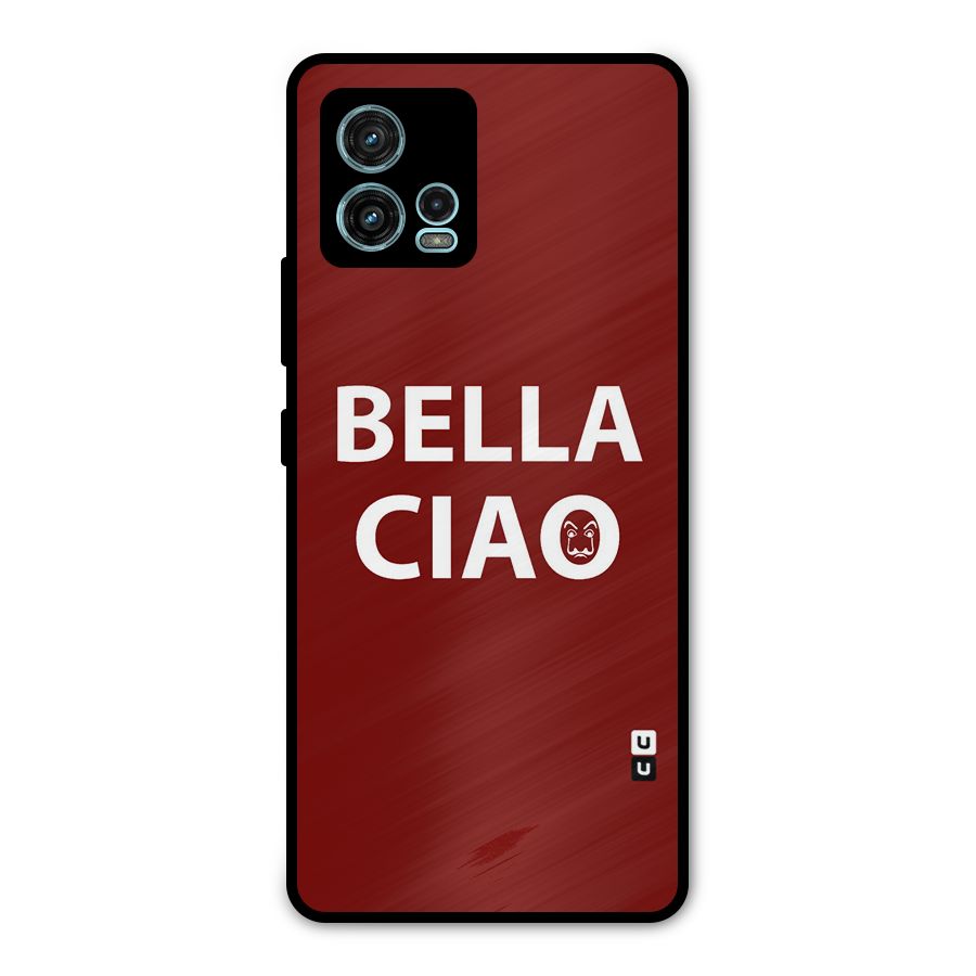 Bella Ciao Typography Art Metal Back Case for Moto G72