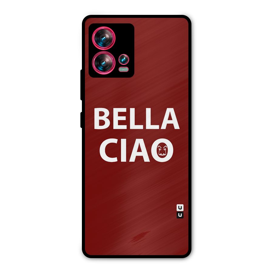 Bella Ciao Typography Art Metal Back Case for Motorola Edge 30 Fusion