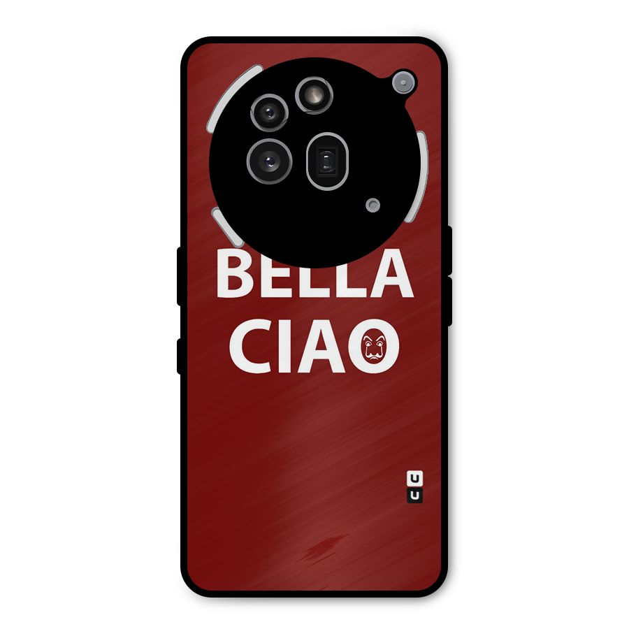 Bella Ciao Typography Art Metal Back Case for Nothing Phone 3a Pro