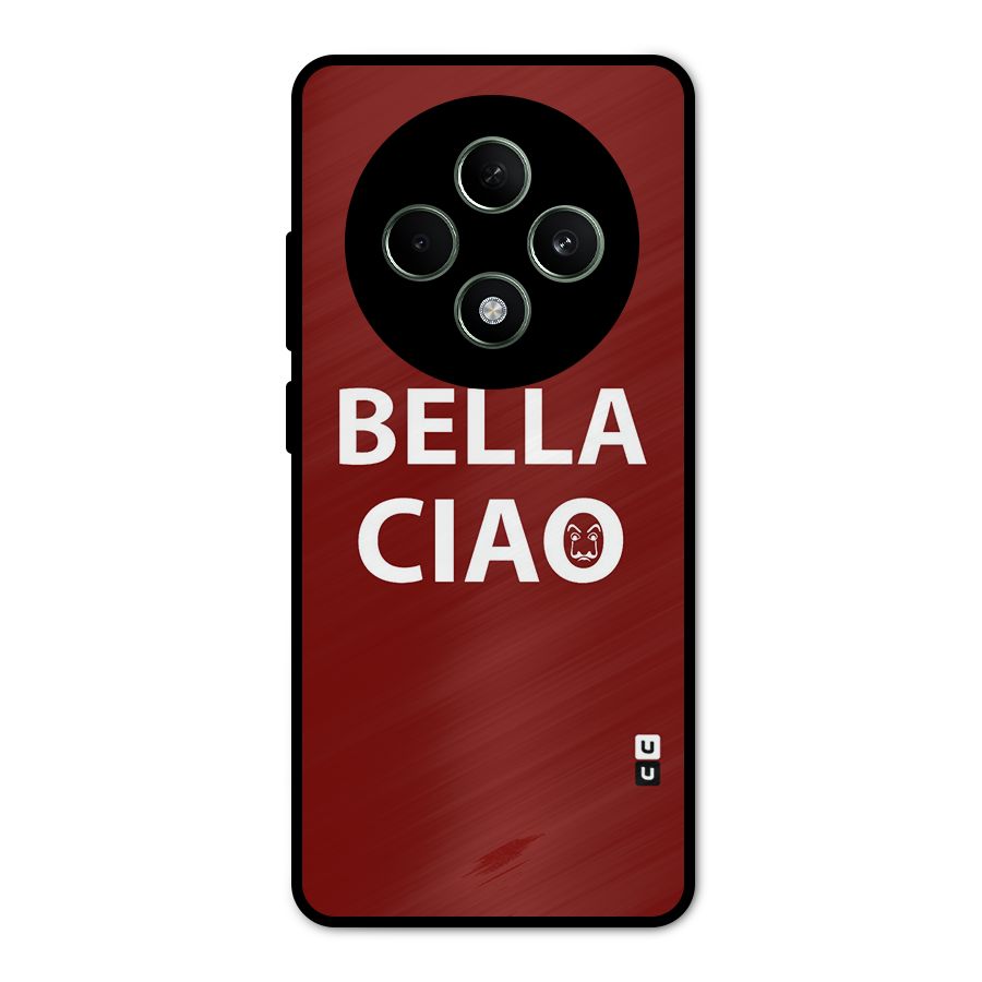 Bella Ciao Typography Art Metal Back Case for Oppo F27