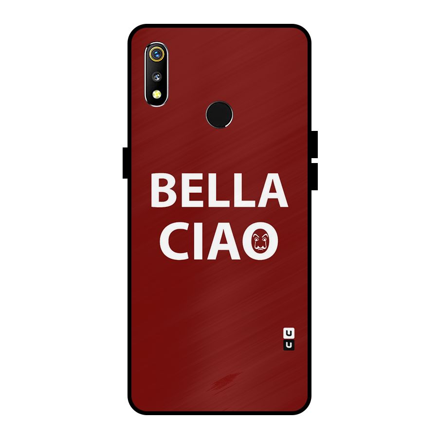 Bella Ciao Typography Art Metal Back Case for Realme 3i