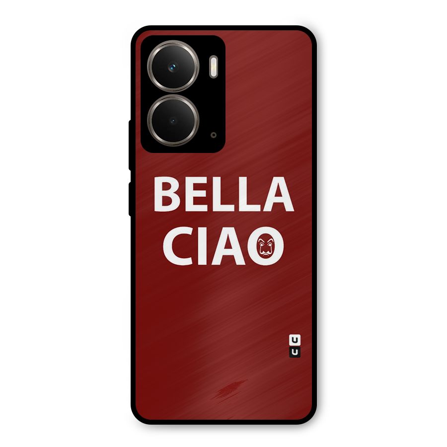 Bella Ciao Typography Art Metal Back Case for Realme P3