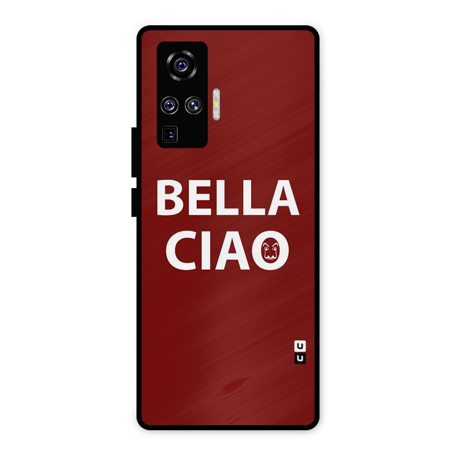 Bella Ciao Typography Art Metal Back Case for Vivo X50 Pro