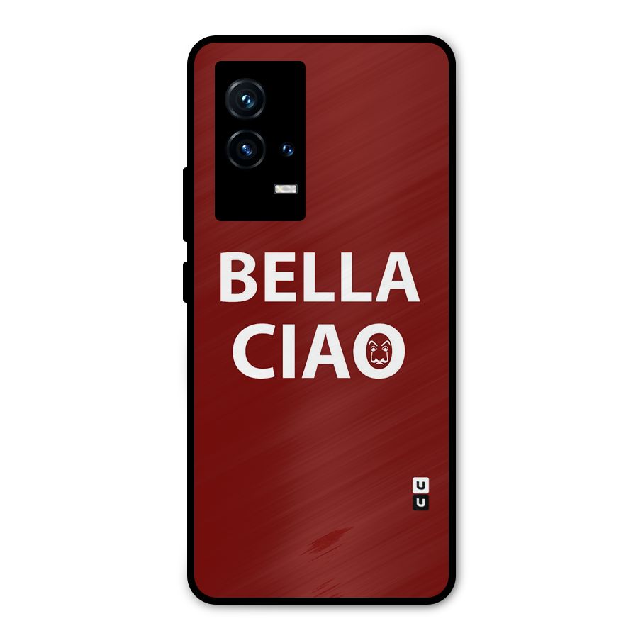 Bella Ciao Typography Art Metal Back Case for iQOO 9 5G