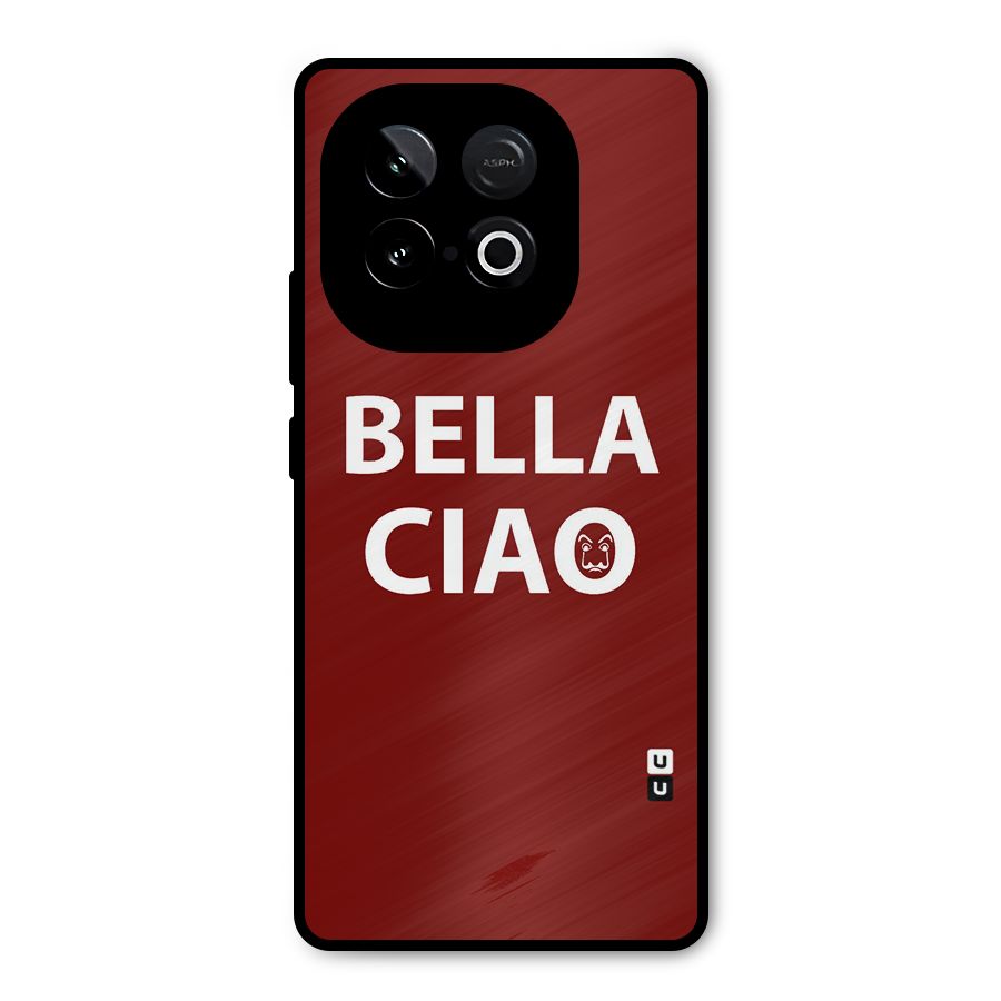 Bella Ciao Typography Art Metal Back Case for iQOO Neo 10
