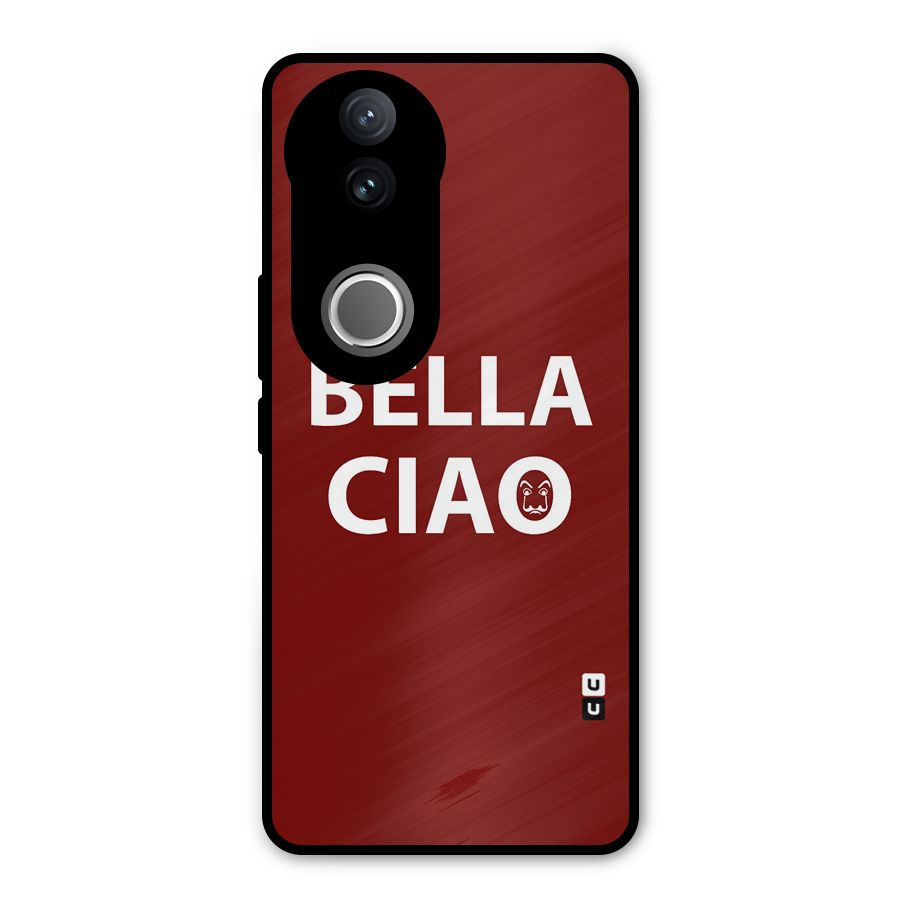 Bella Ciao Typography Art Metal Back Case for iQOO Z10R