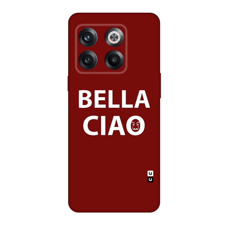 Bella Ciao Typography Art Original Polycarbonate Back Case for OnePlus 10T