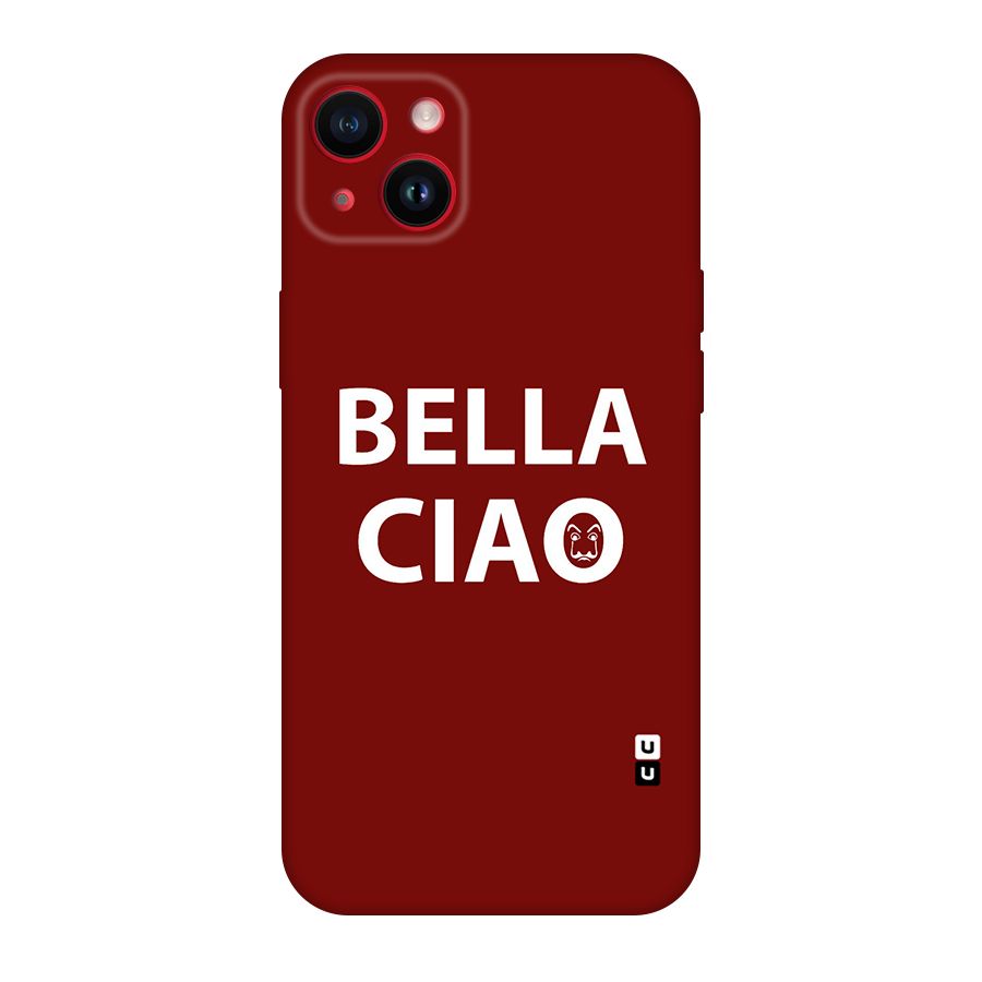 Bella Ciao Typography Art Original Polycarbonate Back Case for iPhone 14 Plus