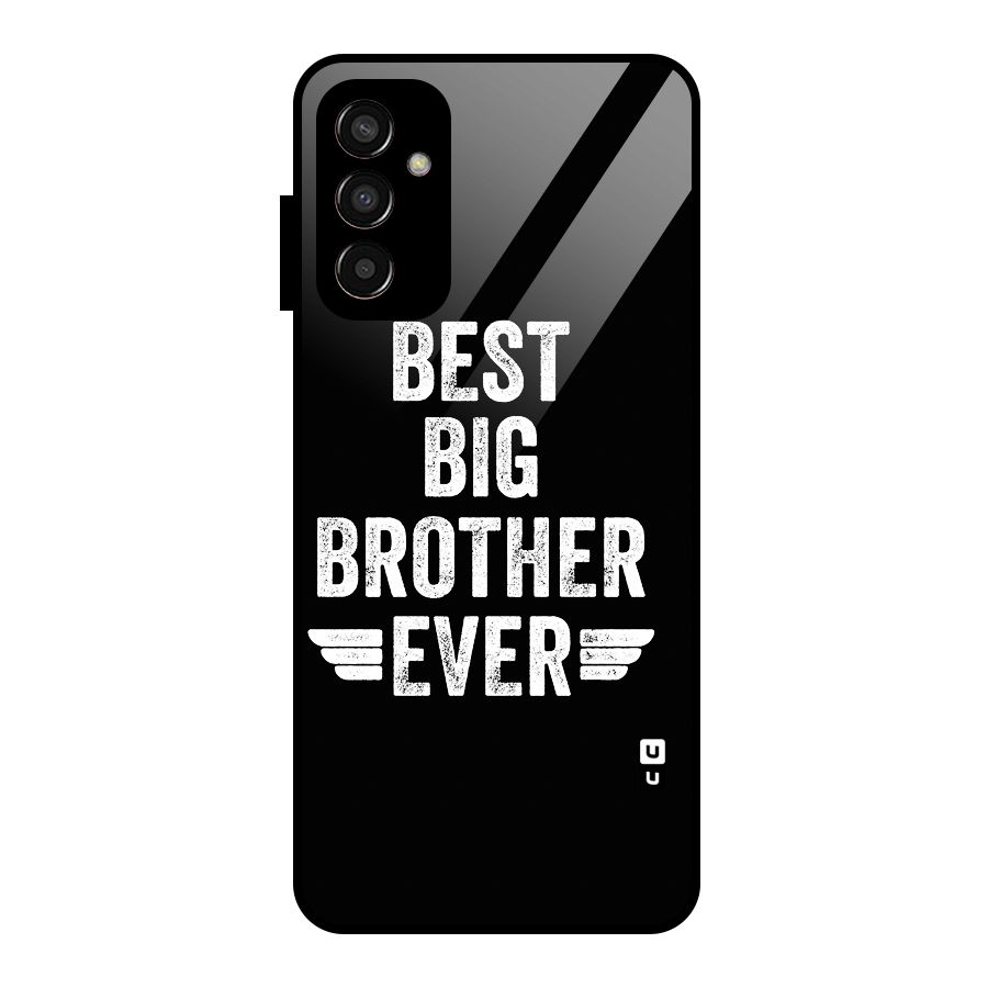 Best Big Brother Ever Glass Back Case for Galaxy F13