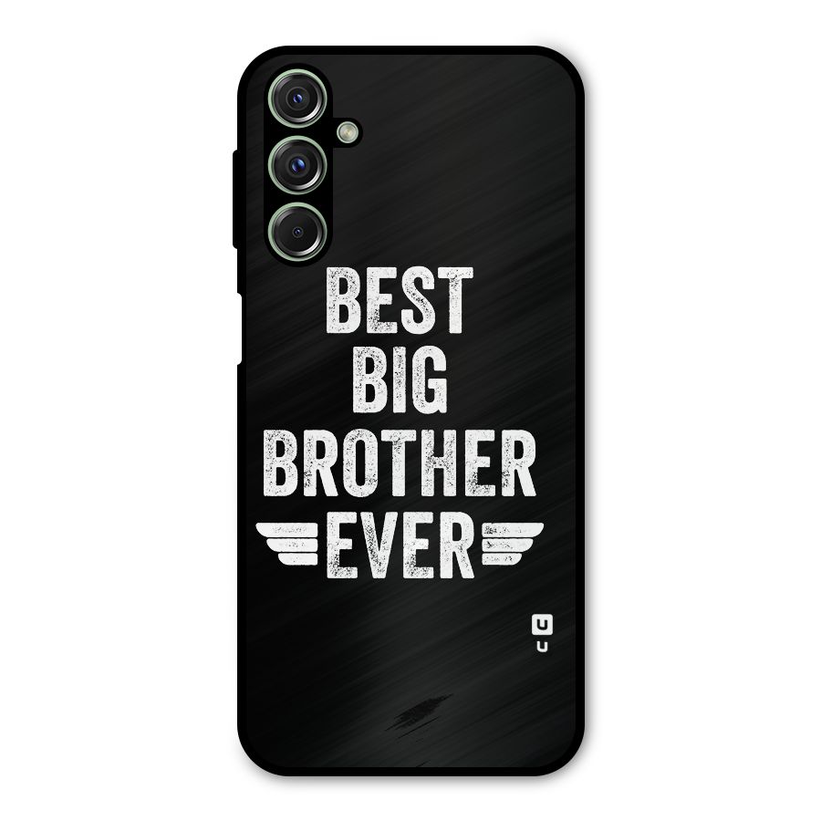 Best Big Brother Ever Metal Back Case for Galaxy F34