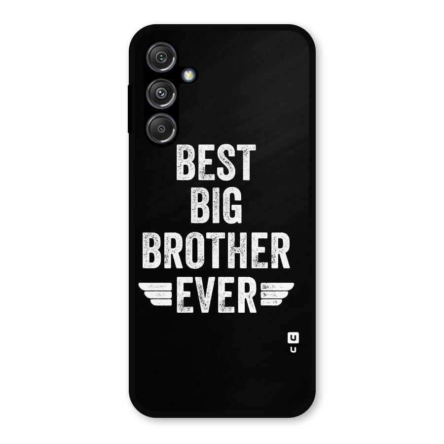 Best Big Brother Ever Metal Back Case for Galaxy M34 5G