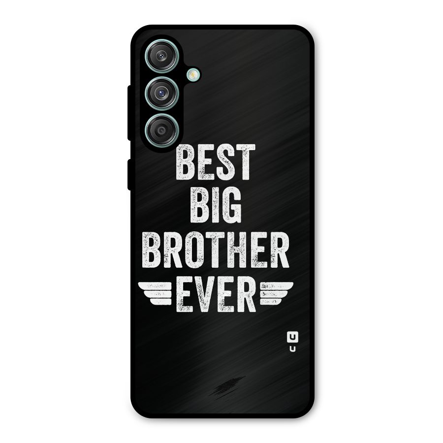 Best Big Brother Ever Metal Back Case for Galaxy M55 5G