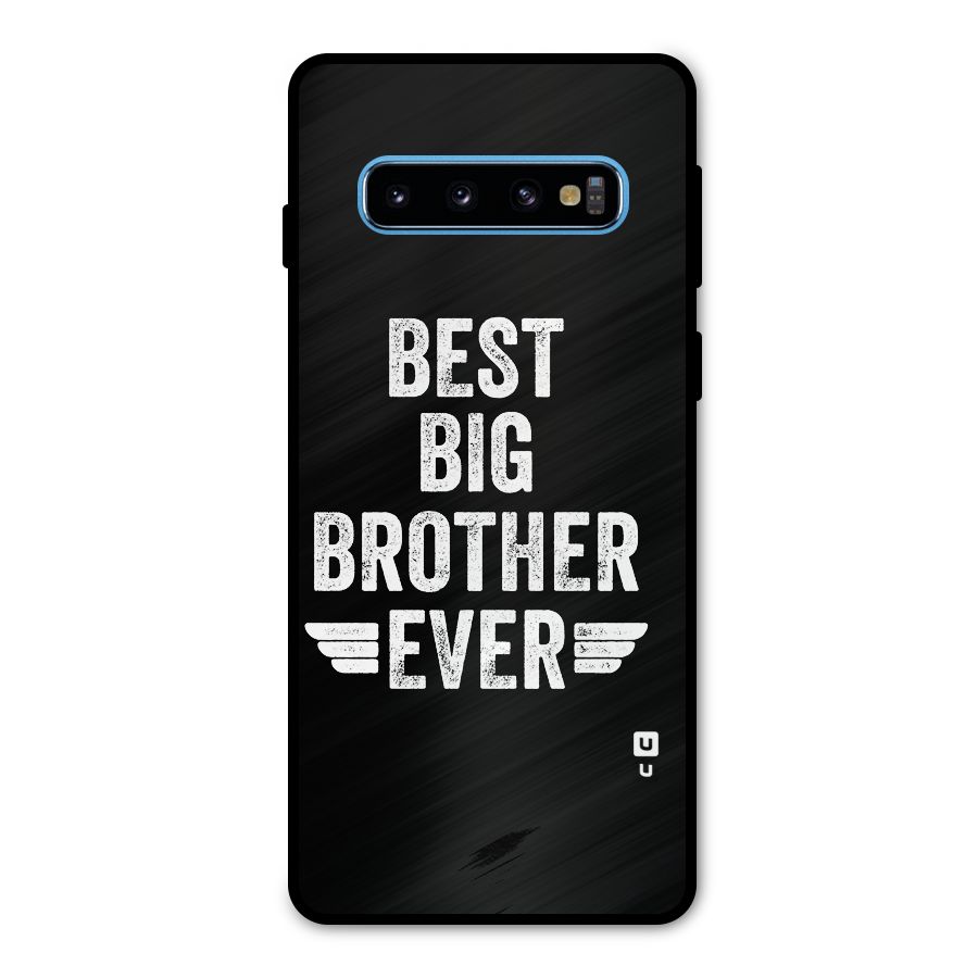 Best Big Brother Ever Metal Back Case for Galaxy S10