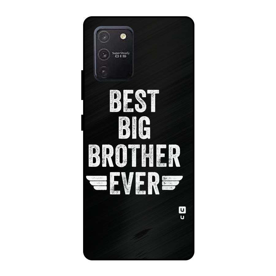 Best Big Brother Ever Metal Back Case for Galaxy S10 Lite