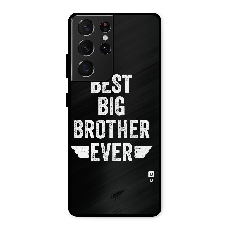 Best Big Brother Ever Metal Back Case for Galaxy S21 Ultra 5G