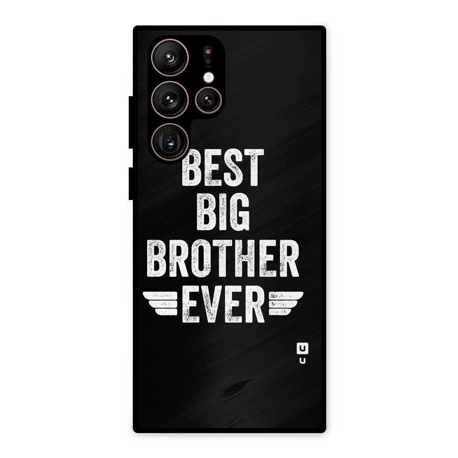 Best Big Brother Ever Metal Back Case for Galaxy S22 Ultra 5G