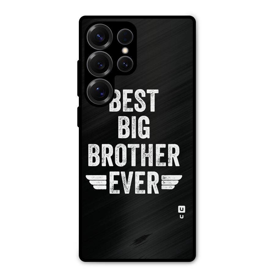 Best Big Brother Ever Metal Back Case for Galaxy S25 Ultra