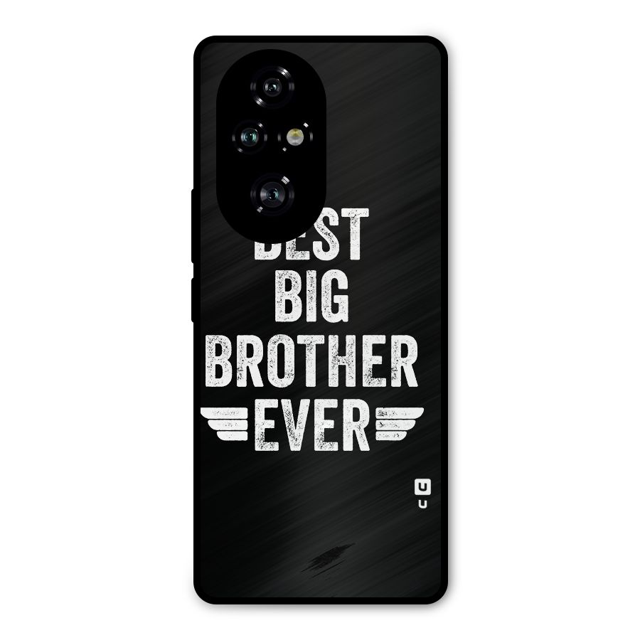 Best Big Brother Ever Metal Back Case for Honor 200 Pro