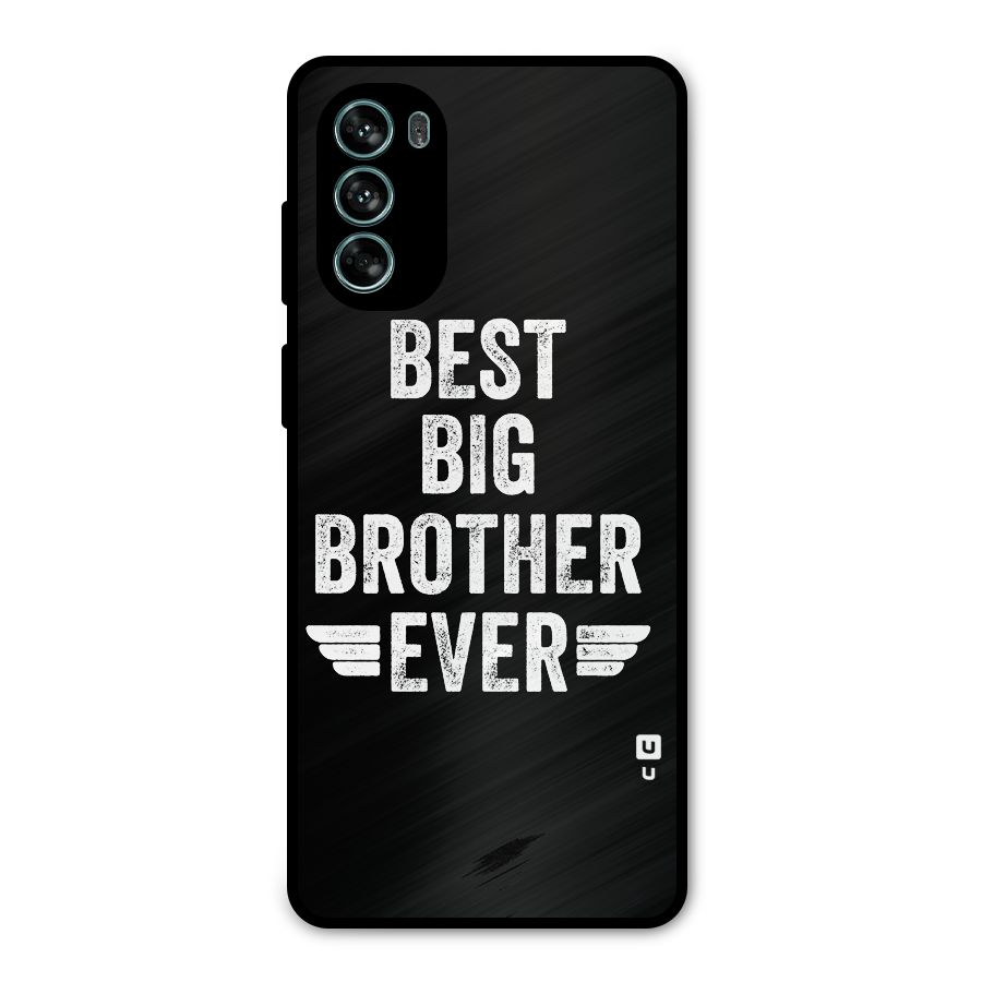 Best Big Brother Ever Metal Back Case for Moto G62