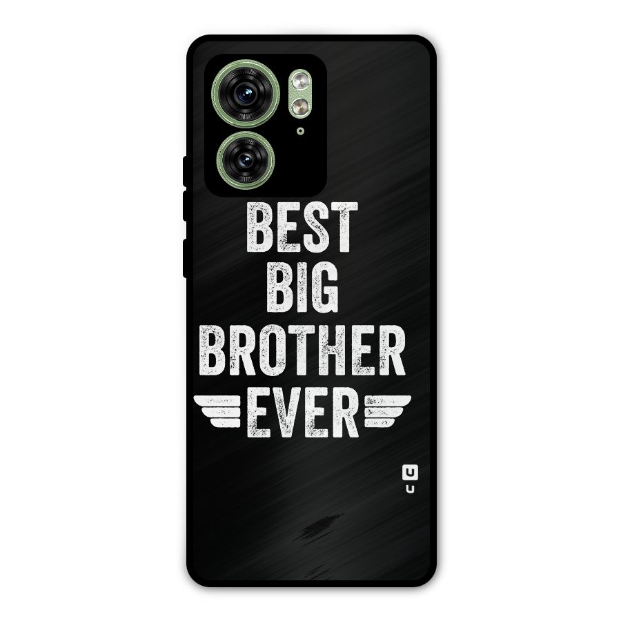 Best Big Brother Ever Metal Back Case for Motorola Edge 40 5G