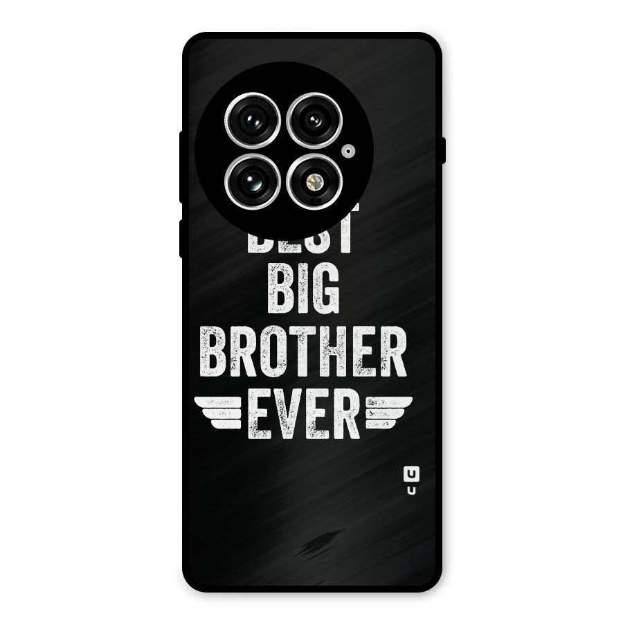 Best Big Brother Ever Metal Back Case for OnePlus 13