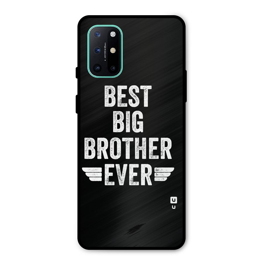 Best Big Brother Ever Metal Back Case for OnePlus 8T