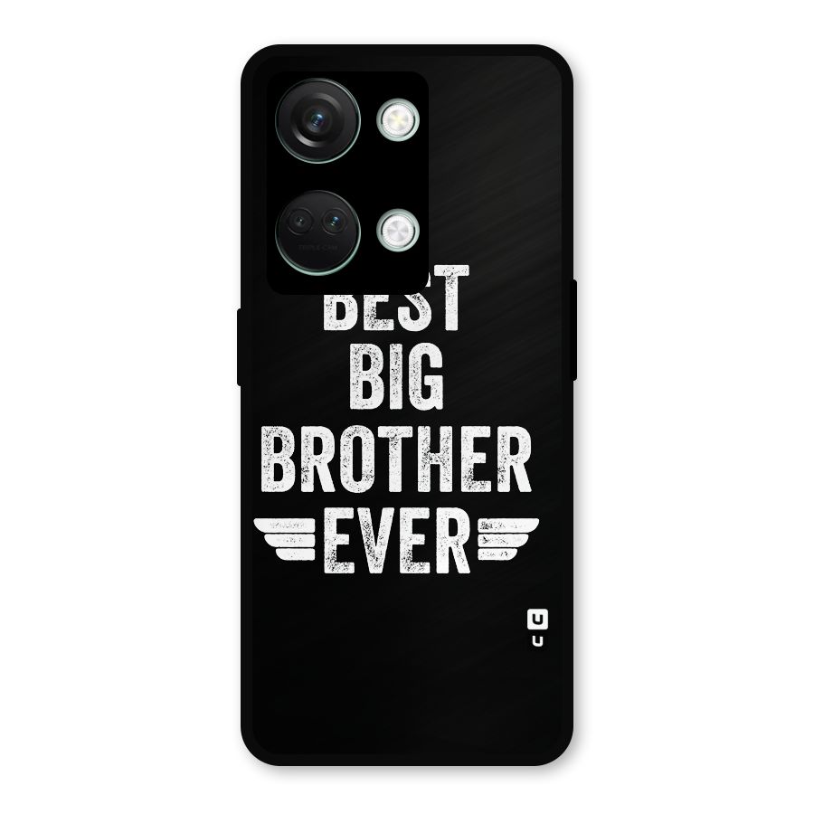 Best Big Brother Ever Metal Back Case for OnePlus Nord 3