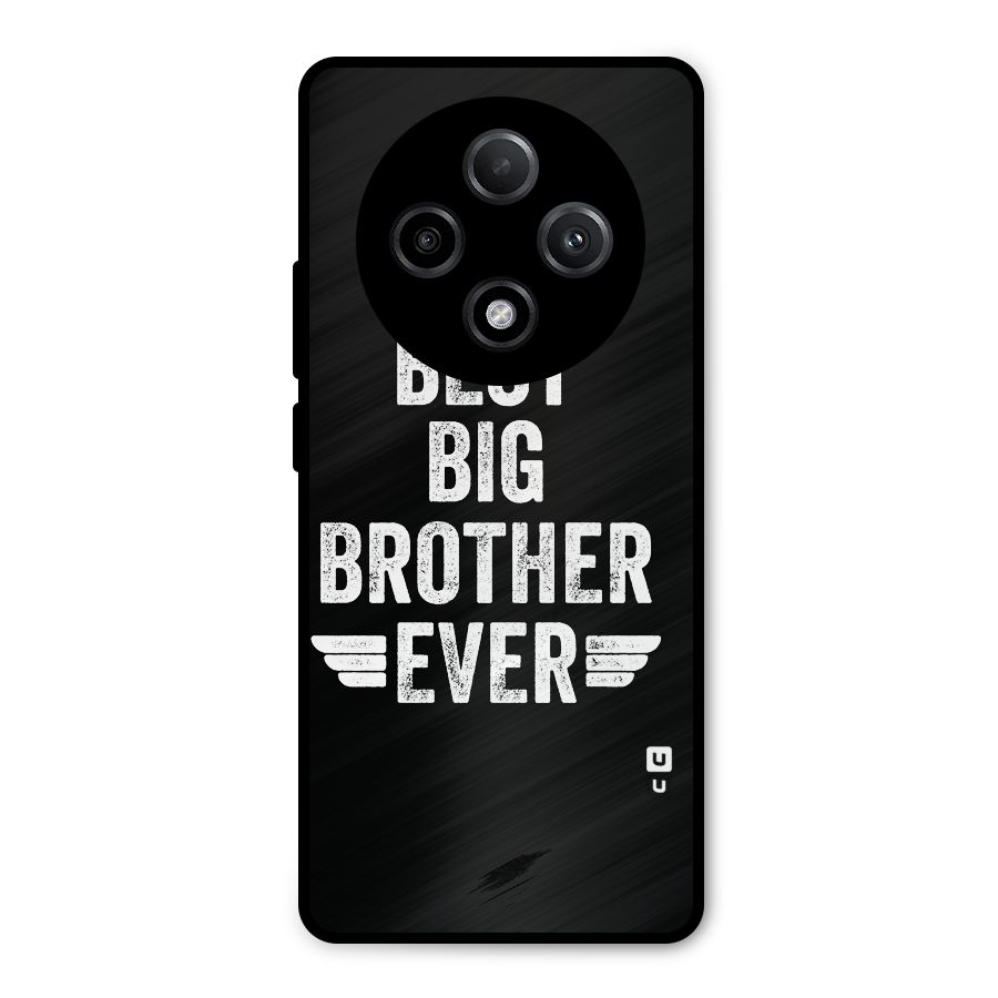 Best Big Brother Ever Metal Back Case for Oppo F27 Pro Plus