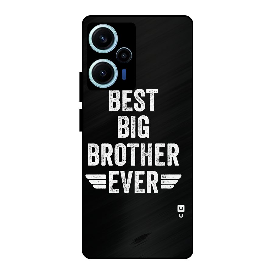 Best Big Brother Ever Metal Back Case for Poco F5