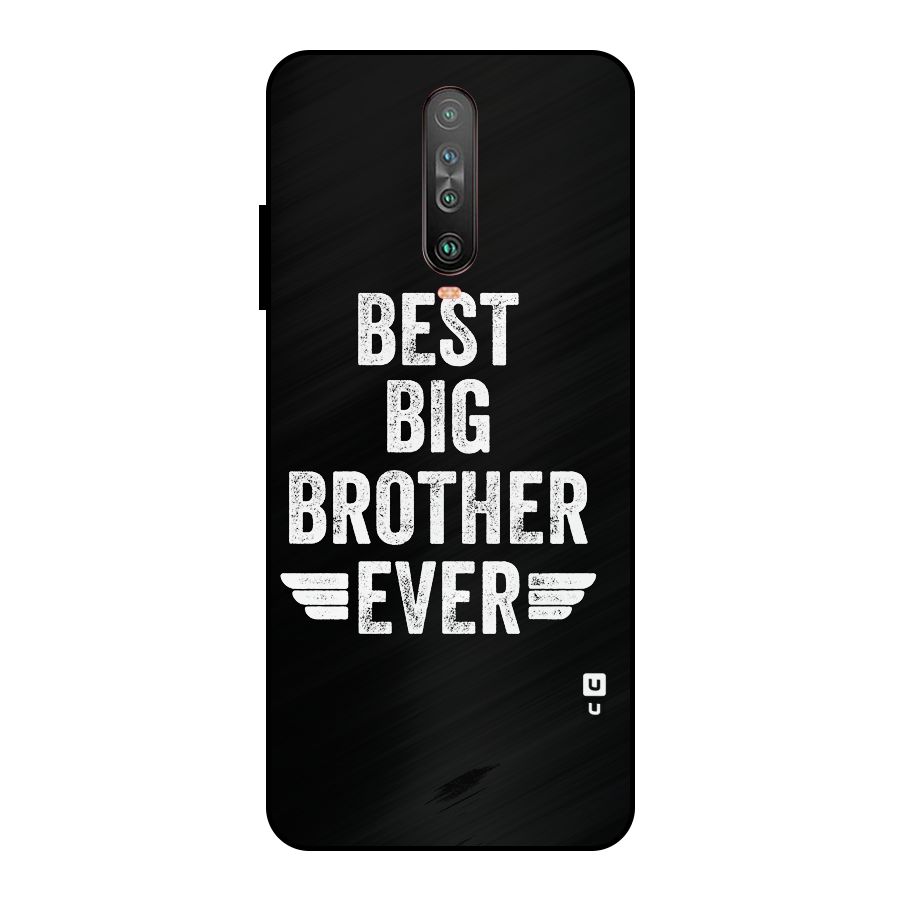 Best Big Brother Ever Metal Back Case for Poco X2