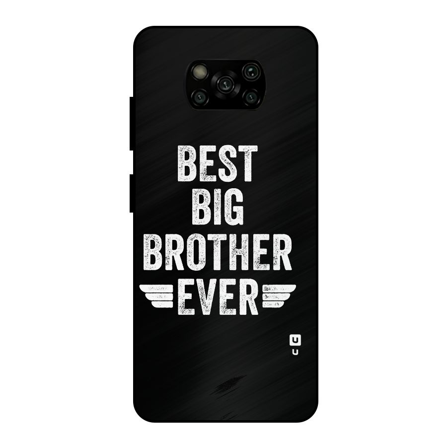 Best Big Brother Ever Metal Back Case for Poco X3