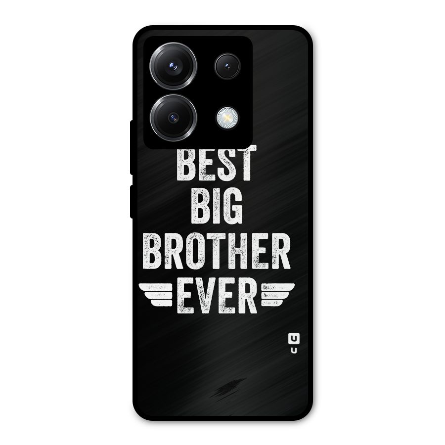Best Big Brother Ever Metal Back Case for Poco X6