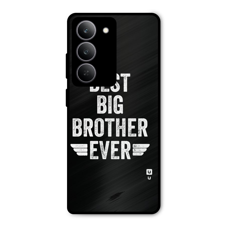 Best Big Brother Ever Metal Back Case for Realme 14x