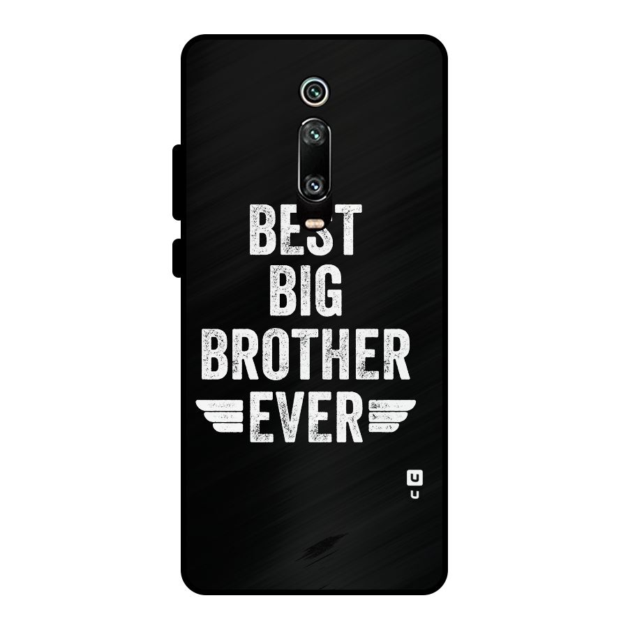 Best Big Brother Ever Metal Back Case for Redmi K20