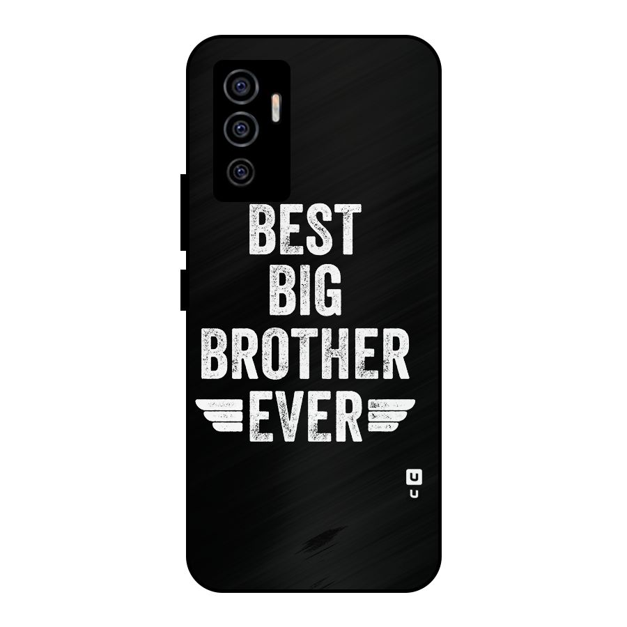Best Big Brother Ever Metal Back Case for Vivo V23e