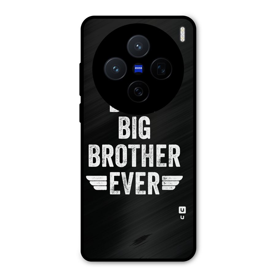 Best Big Brother Ever Metal Back Case for Vivo X200