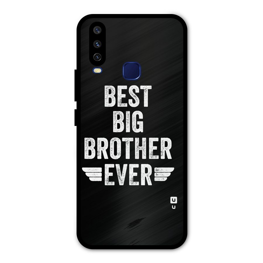 Best Big Brother Ever Metal Back Case for Vivo Y12