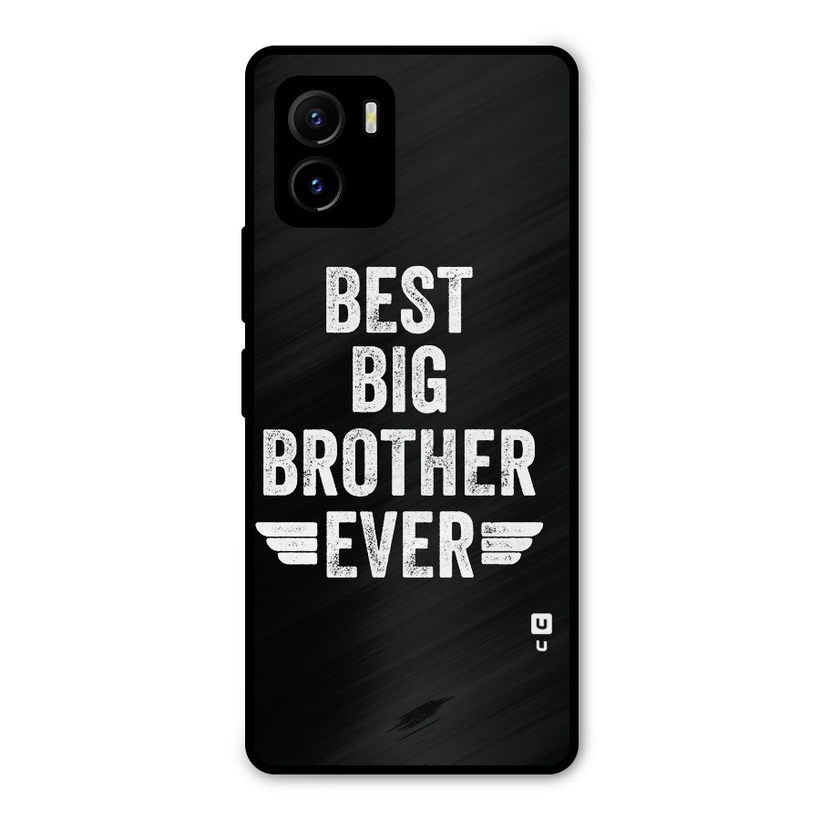 Best Big Brother Ever Metal Back Case for Vivo Y15s