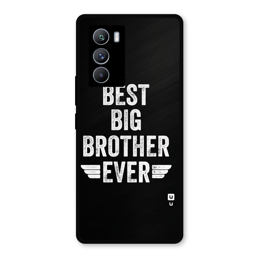 Best Big Brother Ever Metal Back Case for iQOO 9 SE