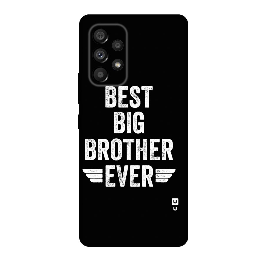 Best Big Brother Ever Original Polycarbonate Back Case for Galaxy A53 5G