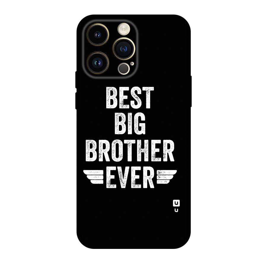 Best Big Brother Ever Original Polycarbonate Back Case for iPhone 14 Pro Max
