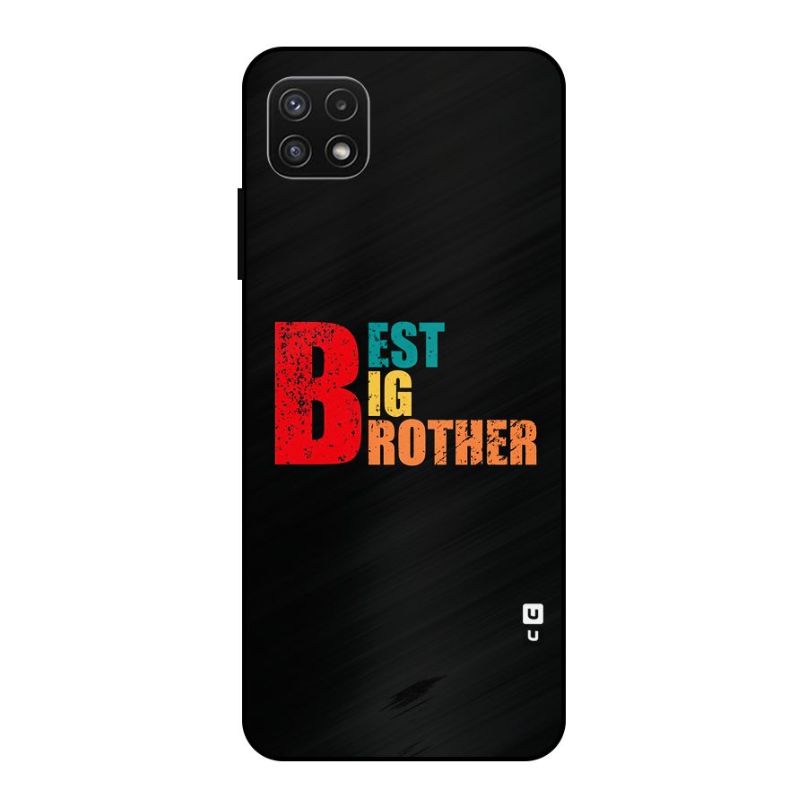 Best Big Brother Metal Back Case for Galaxy A22 5G