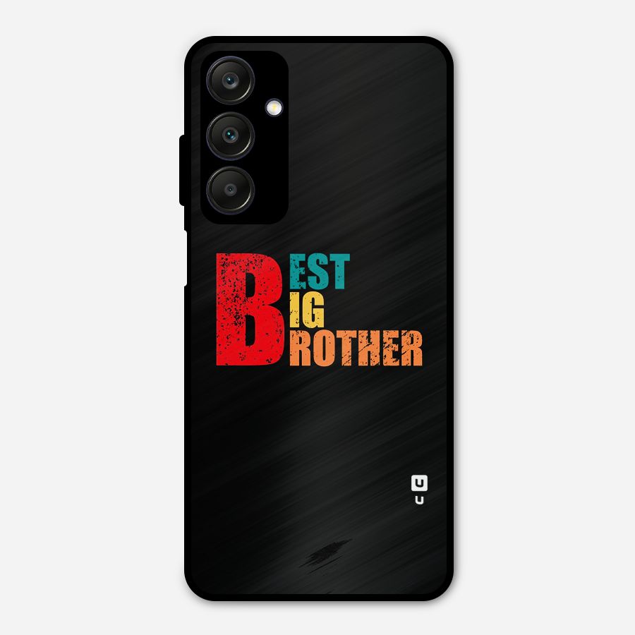 Best Big Brother Metal Back Case for Galaxy A25 5G