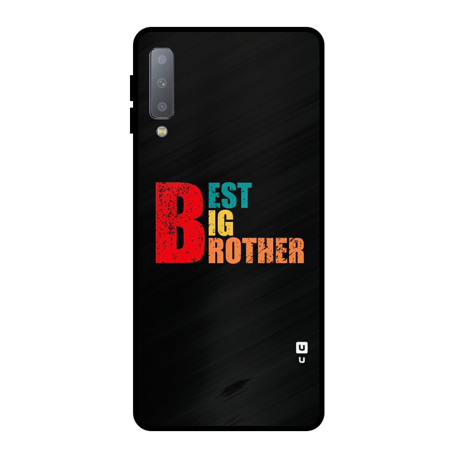 Best Big Brother Metal Back Case for Galaxy A7 (2018)