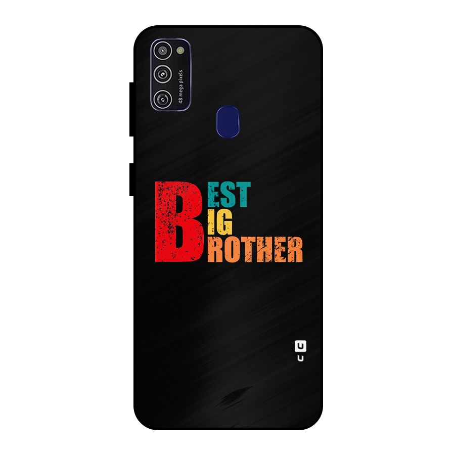Best Big Brother Metal Back Case for Galaxy M21